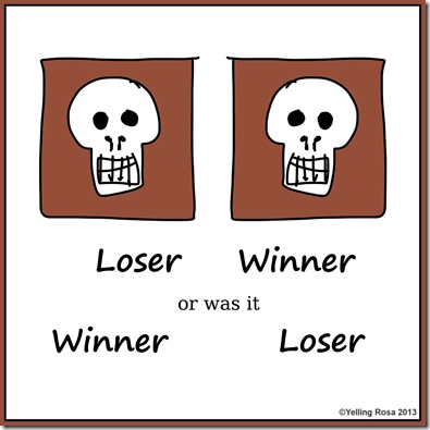 Loser or Winner01 by Yelling Rosa