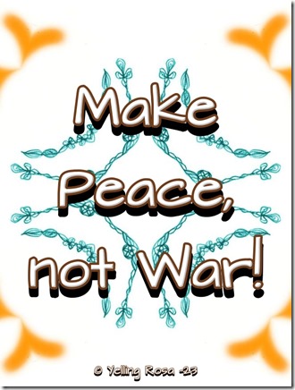 2023-10-30 Make Peace, Not War 01